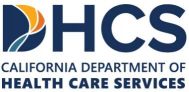HCS: California Depart of Health Care Services